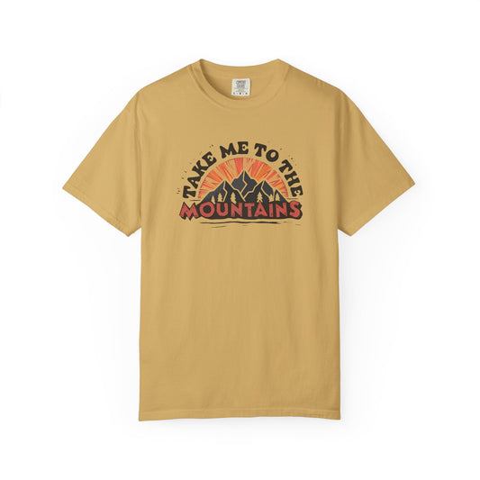 Take Me to the Mountains Tee
